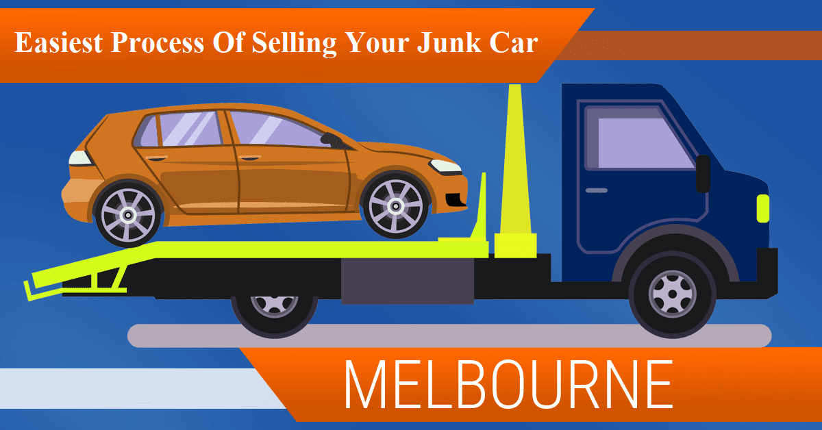 easiest process of selling your junk car in melbourne